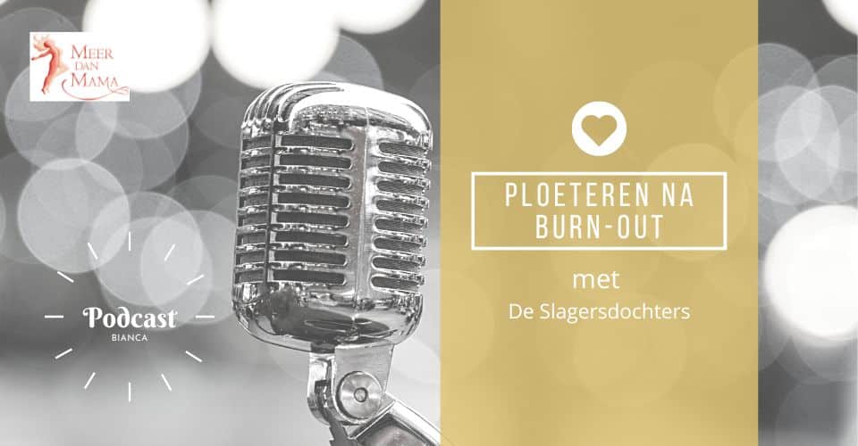 Stop met ploeteren na de burn-out