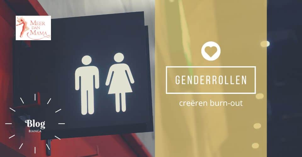 Creëren genderrollen een burn-out